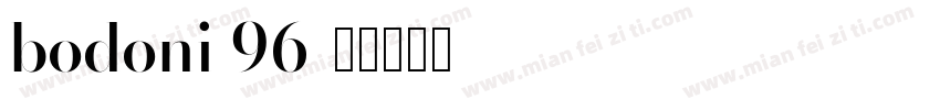 bodoni 96字体转换
